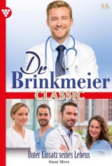 Dr. Brinkmeier Classic 16 - Arztroman