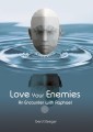 Love Your Enemies