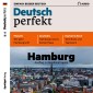Deutsch lernen Audio - Hamburg, Ausflug in die Elbmetropole