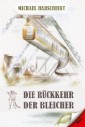 Die Rückkehr der Bleicher