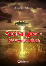 Apokalypse - Das zweite Leben