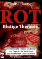 ROT - Blutige Therapie