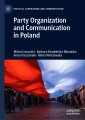 Party Organization and Communication in Poland