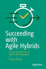 Succeeding with Agile Hybrids
