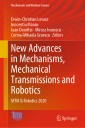 New Advances in Mechanisms, Mechanical Transmissions and Robotics