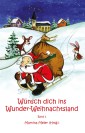 Wünsch dich ins Wunder-Weihnachtsland Band 3