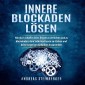 Innere Blockaden lösen