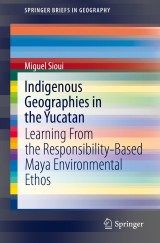 Indigenous Geographies in the Yucatan