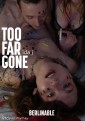 Too Far Gone - A Sweltering Summer of Sexual Excess