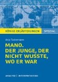 Mano. Der Junge, der nicht wusste, wo er war. Königs Erläuterungen.