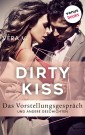 DIRTY KISS - Das Vorstellungsgespräch