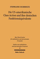 Die US-amerikanische Class Action und ihre deutsche Funktionsäquivalente