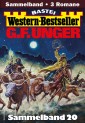 G. F. Unger Western-Bestseller Sammelband 20