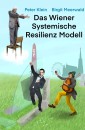Das Wiener Systemische Resilienz Modell