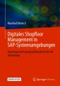 Digitales Shopfloor Management in SAP-Systemumgebungen