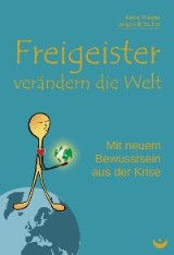 Freigeister verändern die Welt