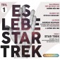Es lebe Star Trek: Das Hörbuch - Teil 1