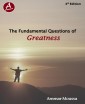 The Fundamental Questions of Greatness