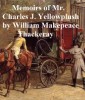 Memoirs of Charles J. Yellowplush