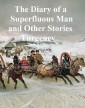 The Diary of a Superfluous Man and Other Stories