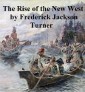The Rise of the New West 1819-1829