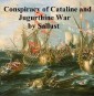 Conspiracy of Cataline and Jugurthine War