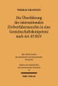 Die Überführung des internationalen Zivilverfahrensrechts in eine Gemeinschaftskompetenz nach Art. 65 EGV