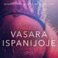 Vasara Ispanijoje - seksuali erotika