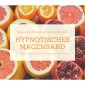 Hypnotisches Magenband: Hypnose zur Appetit-Kontrolle