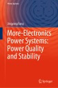 More-Electronics Power Systems: Power Quality and Stability