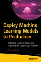 Deploy Machine Learning Models to Production