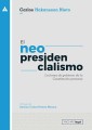El neopresidencialismo (2da. ed)