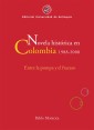 Novela histórica en Colombia, 1988-2008