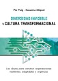 Diversidad invisible y cultura transformacional