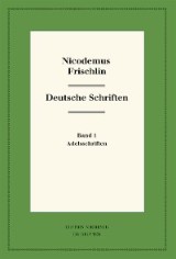 Nicodemus Frischlin: Deutsche Schriften