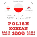 Polski - Koreański: 1000 podstawowych słów