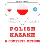 Polski - kazachski: kompletna metoda