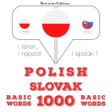 Polski - Słowacki: 1000 podstawowych słów