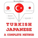 Türkçe - Japonca: eksiksiz bir yöntem