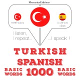 Türkçe - Ispanyolca: 1000 temel kelime