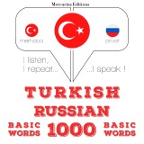 Türkçe - Rusça: 1000 temel kelime