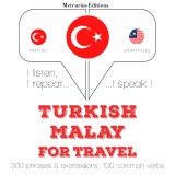 Türkçe - Malayca: Seyahat için