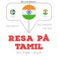 Resa på Tamil