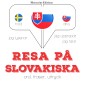 Resa på slovakiska
