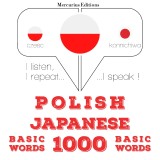 Polski - Japoński: 1000 podstawowych słów