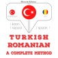Türkçe - Romence: eksiksiz bir yöntem