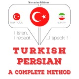 Türkçe - Farsça: eksiksiz bir yöntem