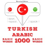 Türkçe - Arapça: 1000 temel kelime
