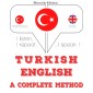 Türkçe - Ingilizce: eksiksiz bir yöntem