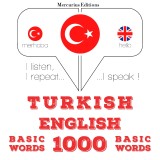 Türkçe - Ingilizce: 1000 temel kelime
